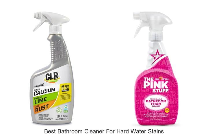 best bathroom cleaner for hard water stains