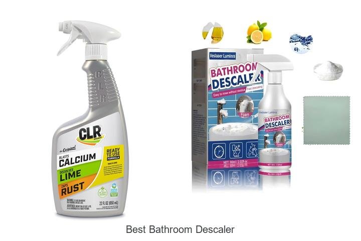 best bathroom descaler