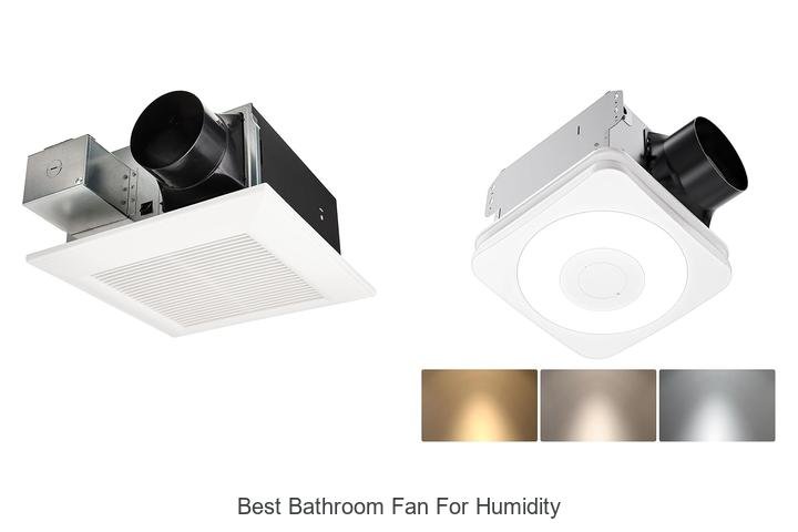 best bathroom fan for humidity