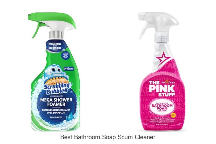 best bathroom soap scum cleaner