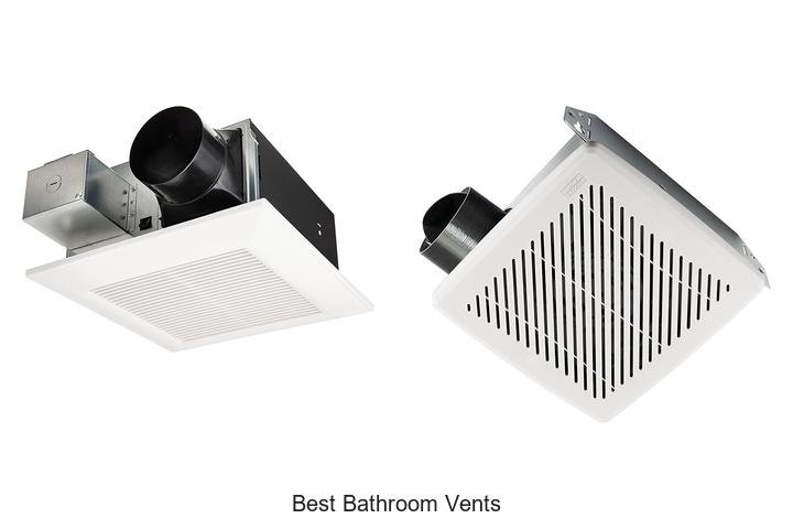 best bathroom vents