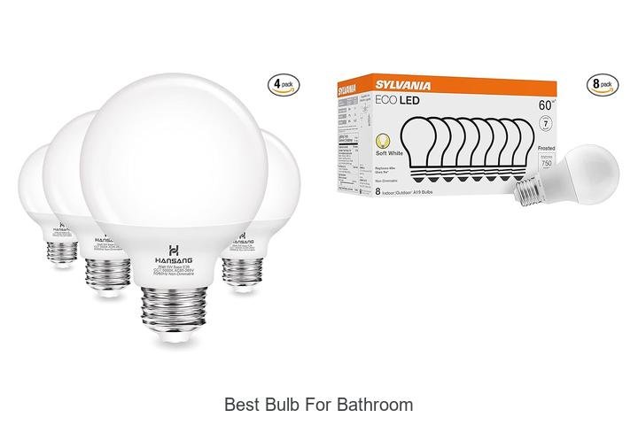 best bulb for bathroom