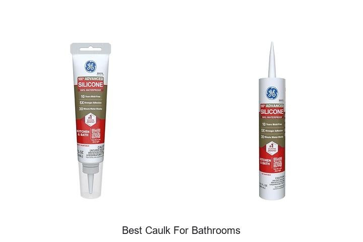 best caulk for bathrooms