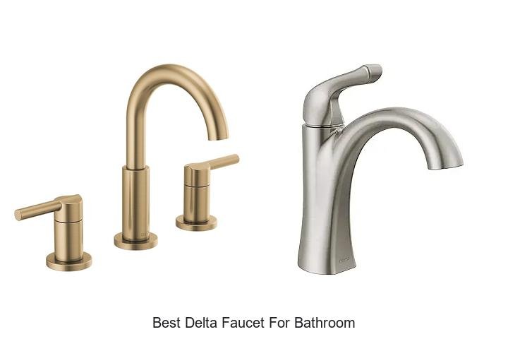 best delta faucet for bathroom
