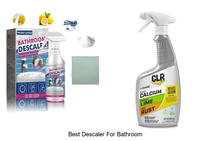 best descaler for bathroom