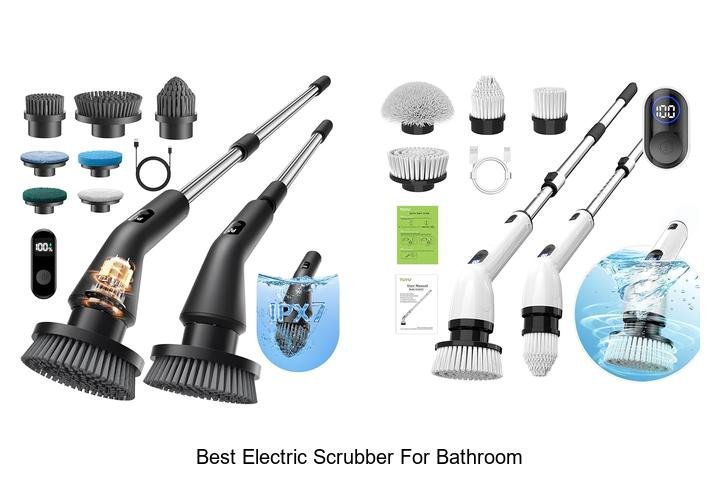 best electric scrubber for bathroom