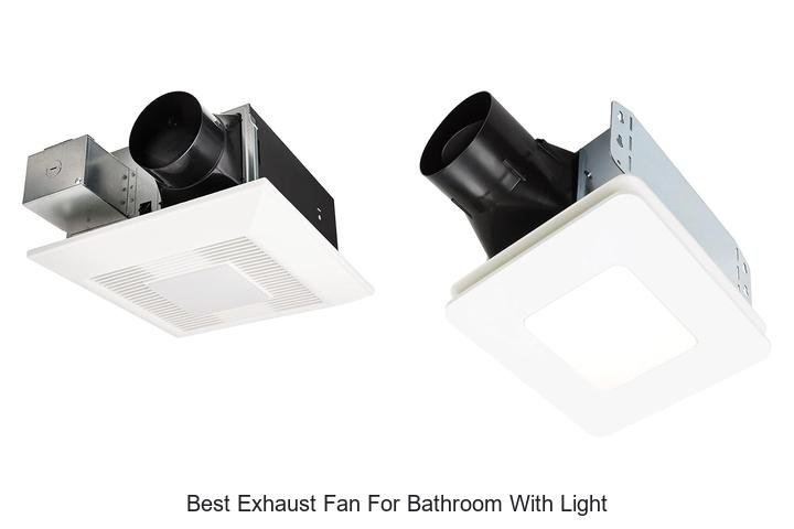 best exhaust fan for bathroom with light