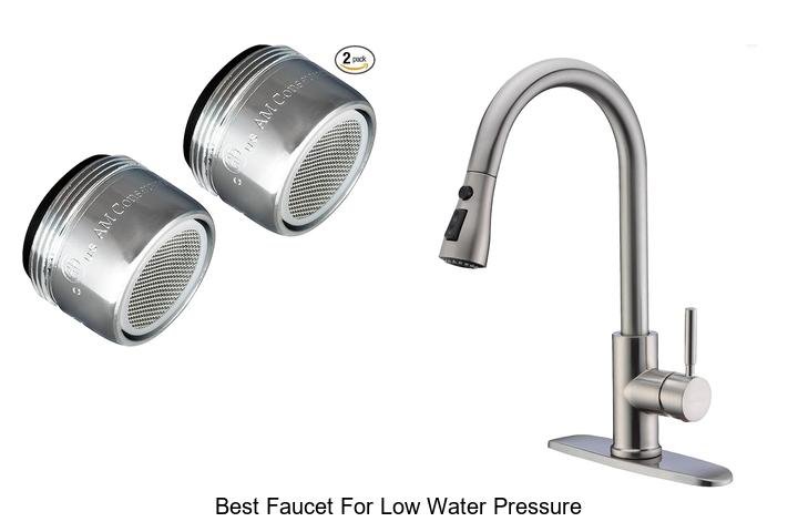 best faucet for low water pressure