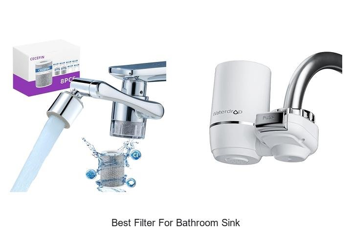 best filter for bathroom sink