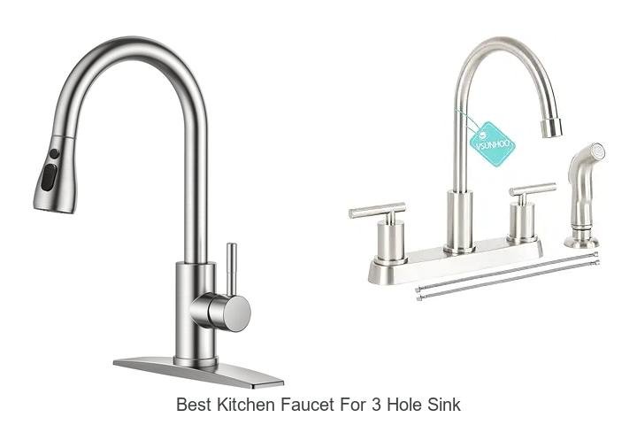 best kitchen faucet for 3 hole sink
