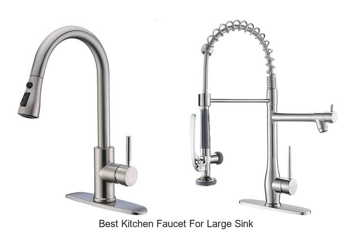 best kitchen faucet for large sink
