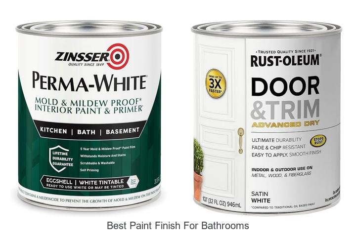 best paint finish for bathrooms