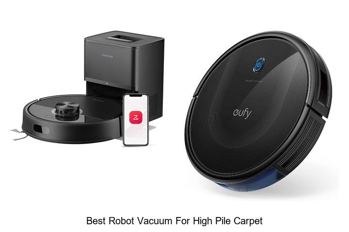 best robot vacuum for high pile carpet