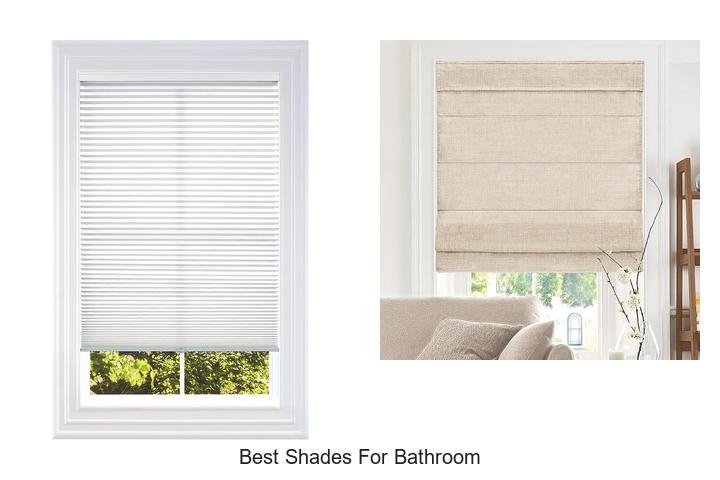 best shades for bathroom
