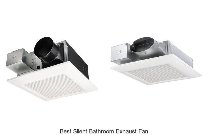 best silent bathroom exhaust fan