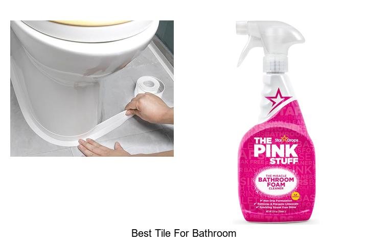 best tile for bathroom