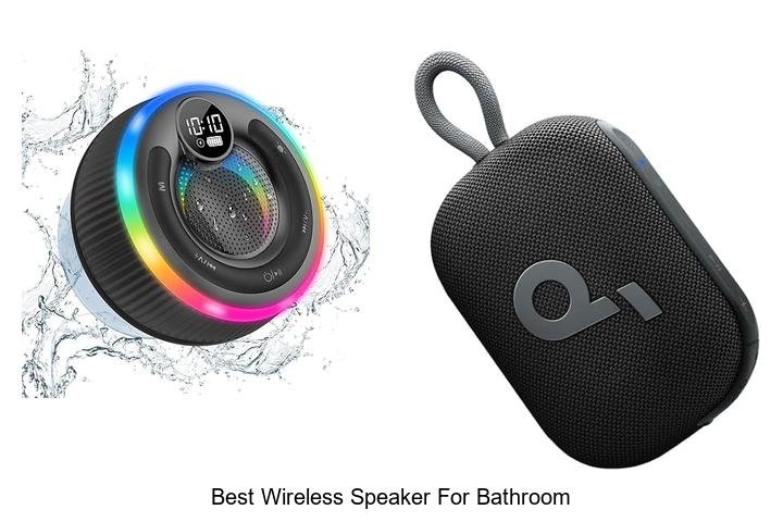 best wireless speaker for bathroom